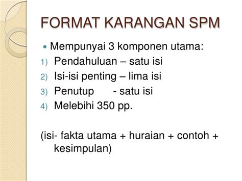 Tuisyen Individu Home Tuition #1 Kelantan: TEKNIK MENJAWAB KARANGAN SPM