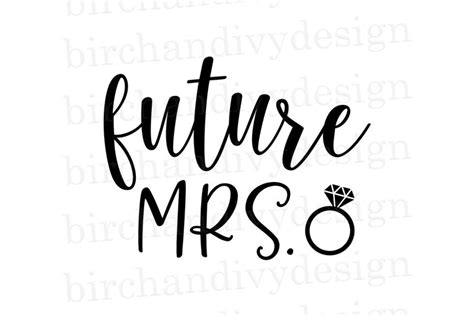 Future Mrs. SVG (1138590) | SVGs | Design Bundles