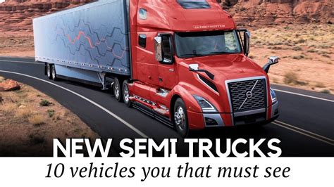 10 All New Semi Trucks In 2022 The Future Of Heavy Duty Cargo