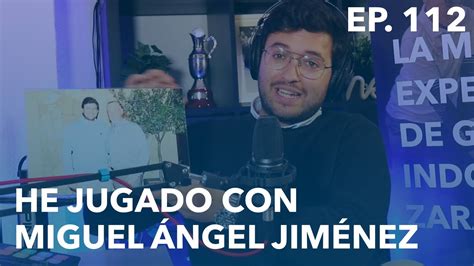 He Cenado Con Miguel Ngel Jim Nez Hoy Bajo El Handicap Youtube