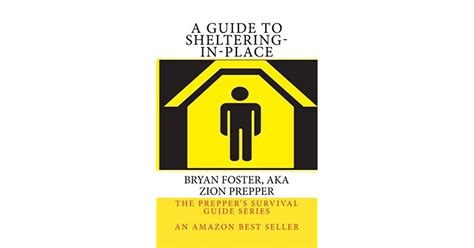 A Guide To Sheltering In Place By Bryan Foster