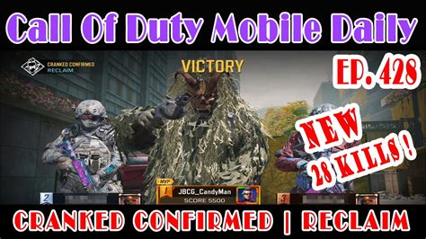 Call Of Duty Mobile Daily Ep 428 New Cranked Confirmed Reclaim 🔫