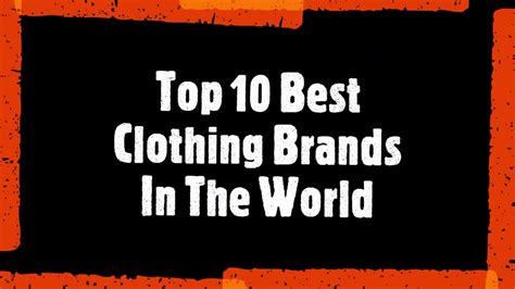 Top Best Selling Clothing Brands In The World Best Design Idea
