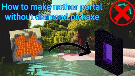 How To Make Nether Portal Without Diamond Pickaxe Youtube