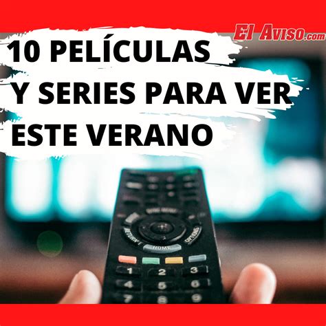 Últimas noticias de regina blandón. 10 PELÍCULAS Y SERIES PARA VER ESTE VERANO - el aviso ...