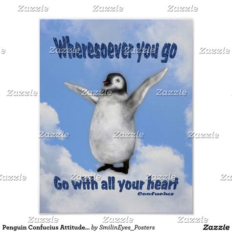 Penguin Confucius Attitude Quote Inspirational Poster From Smilin