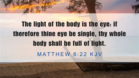 Matthew 622 Kjv Bible Verse Of The Day