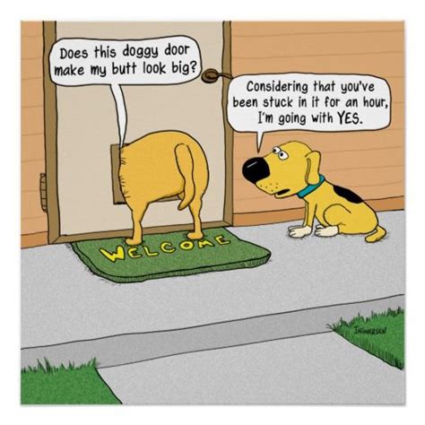 Funny Dog Butt In Doggy Door Poster Zazzle Funny Posters Funny