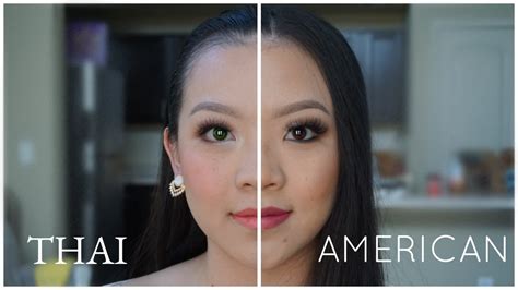 American Vs Thai Makeup Tutorial Youtube