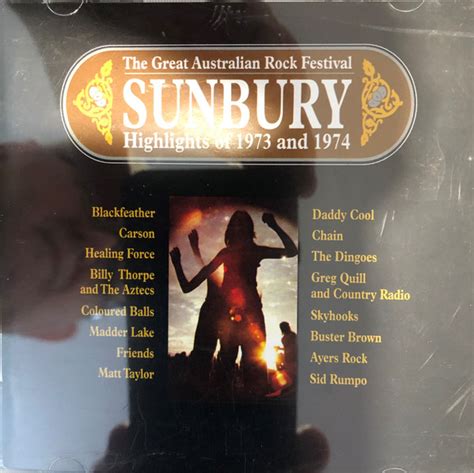 The Great Australian Rock Festival Sunbury Highlights Of 1973 And 1974