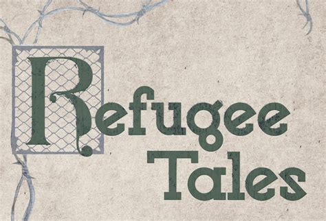 Refugee Tales — Literature Cambridge
