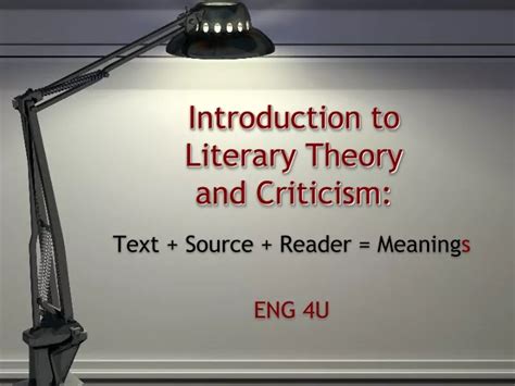Ppt Introduction To Literary Theory And Criticism Powerpoint