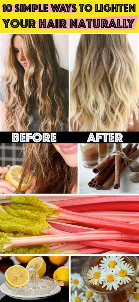 10 Amazingly Simple Ways To Lighten Your Hair Naturally Dyed Natural