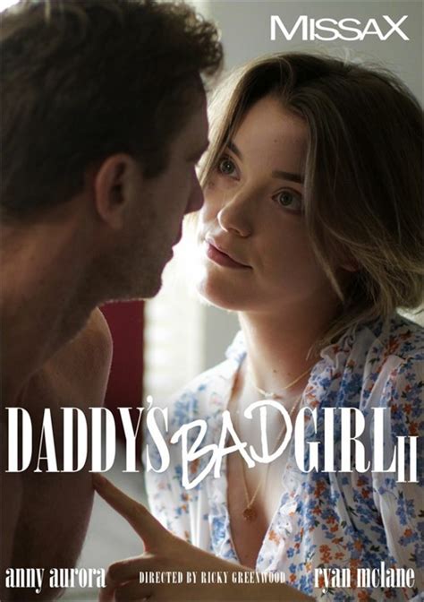 Daddys Bad Girl Ii Streaming Video On Demand Adult Empire