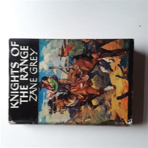 Knights Of The Range By Grey Zane Very Good Hardcover 1936 1st