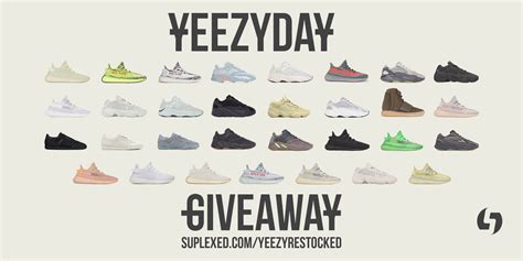 Suplexed Yeezy Restocked Giveaway With Images Giveaway Contest