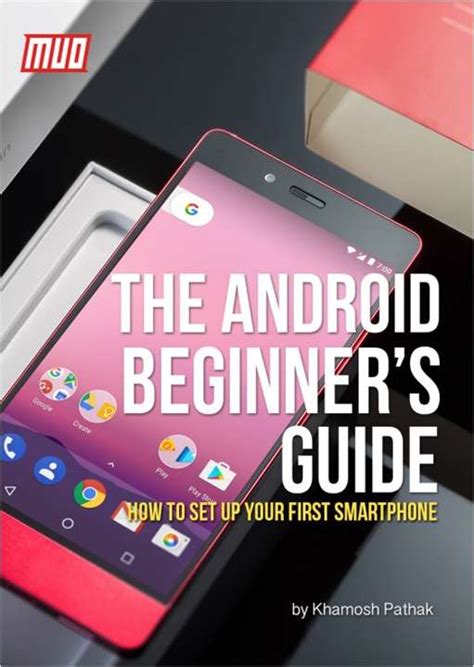The Android Beginners Guide How To Set Up Your First Smartphone Free