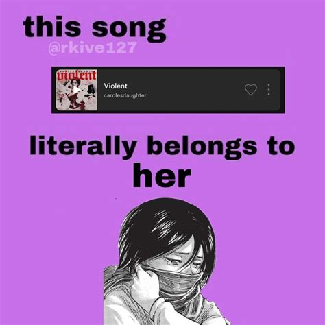 Mikasa Wifey Attack On Titan Fanart Song Recommendations Anime Songs