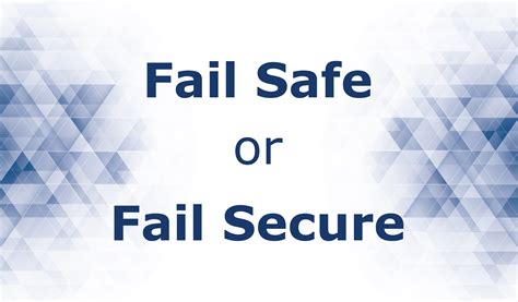 Blog Fail Safe Vs Fail Secure Choosing The Right Lock For Your