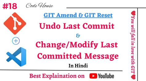 Mastering Git Undo Last Commit And Change Last Committed Message Git