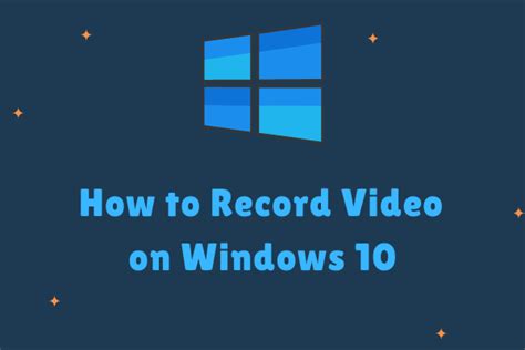 How To Record Video On Windows 10 Solved