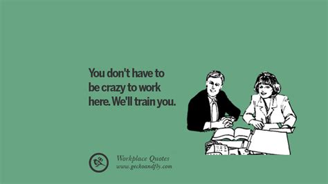 Funny Quotes Sarcastic Quotes About Work Colleagues Great Quotes