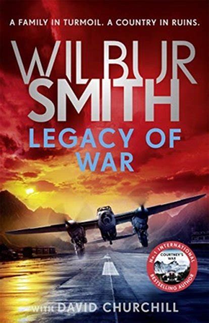Legacy Of War The Action Packed New Book In The Courtney Series