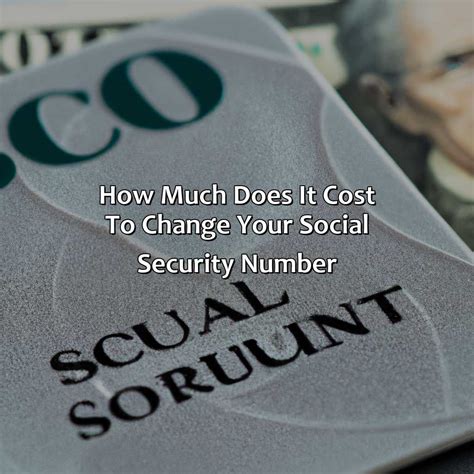 How Much Does It Cost To Change Your Social Security Number Retire Gen Z