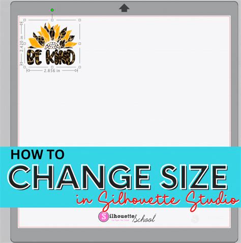 How To Change Size In Silhouette Studio Silhouette School