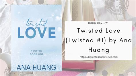 Twisted Love Twisted 1 By Ana Huang Books Teacup And Reviews