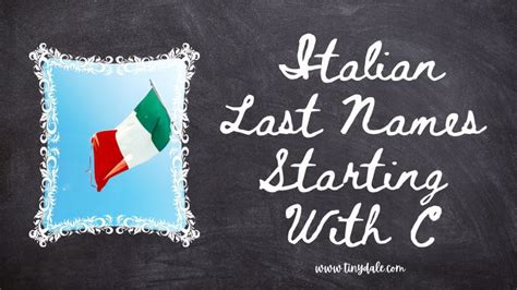 20 Best Italian Last Names Starting With C With Meanings Reportwire