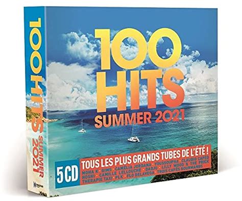 100 Hits Summer 2021 Compilation 100 Hits Summer 2021 Compilation 100