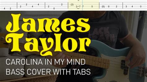 James Taylor Carolina In My Mind Bass Cover With Tabs Youtube