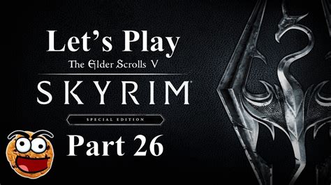 Spellbreaker Lets Play Skyrim Part 26 Youtube