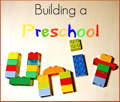 5 Days Of Building Preschool Unit Studies Choosing A Theme Everyday