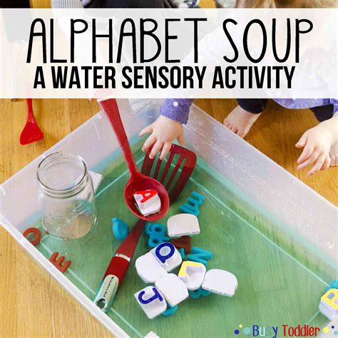Alphabet Soup Sensory Water Activity Busy Toddler