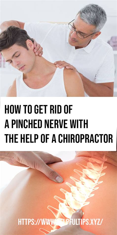 How To Get Rid Of A Pinched Nerve With The Help Of A Chiropractor