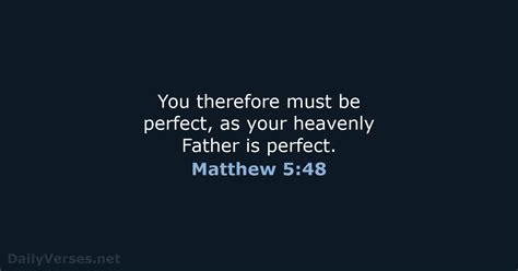 26 Bible Verses about 'Perfect' - ESV - DailyVerses.net
