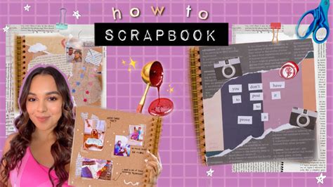 Diy How To Scrapbook Aesthetic Ideas Tips Inspiration Youtube