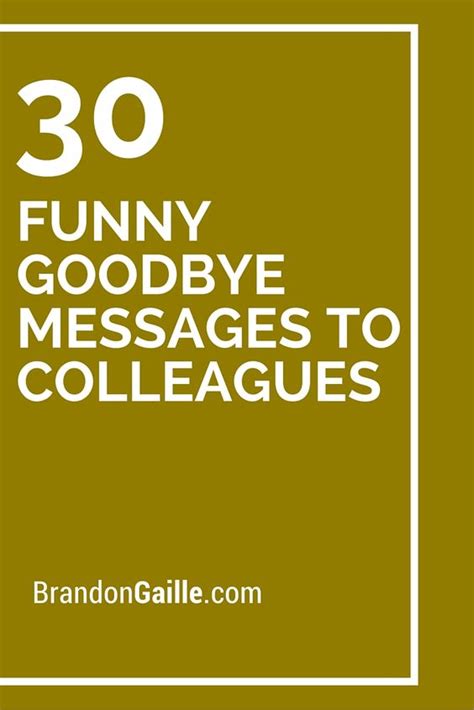 May 04, 2017 · on googling, i found this funny farewell mail written by chris kula, a comedy writer in new york city. 30 Funny Goodbye Messages to Colleagues | Funny, Goodbye ...