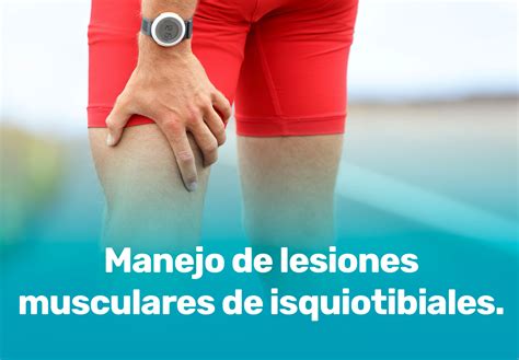 Manejo De Lesiones Musculares De Isquiotibiales PHYSIOCIENCIA