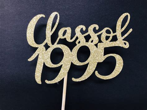 Class Of 1995 Class Reunion Centerpiece 25 Years Class Anniversary