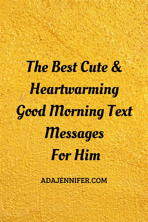 Text messages that will make her wet and want you more. The Best Cute & Heartwarming Good Morning Text Messages ...