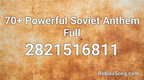 70 Powerful Soviet Anthem Full Roblox ID Roblox Music Codes
