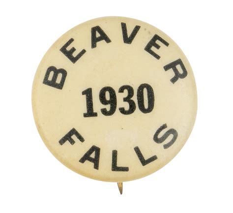 Beaver Falls 1930 Busy Beaver Button Museum