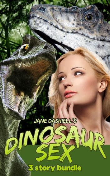 dinosaur sex 3 story bundle monster sex gangbang erotica collection ebook by jane dashiell