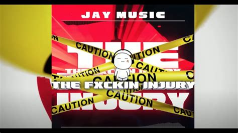 Jay Music The Fxckin Injury Ft Mellow And Sleazy Dj Sol K Youtube