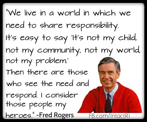 Love This Quote We Have A Shared Responsibility To Protect Children