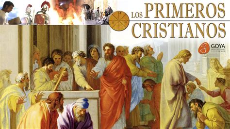Los Primeros Cristianos Encristiano