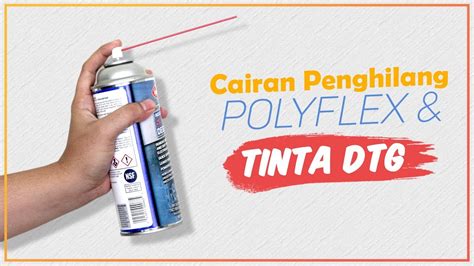 Cairan Penghilang Polyflex Dan Tinta Sablon Dtg Sprayway C Solvent Degreaser Youtube